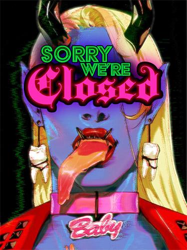 Sorry We’re Closed: Deluxe Edition + Bonus Soundtrack