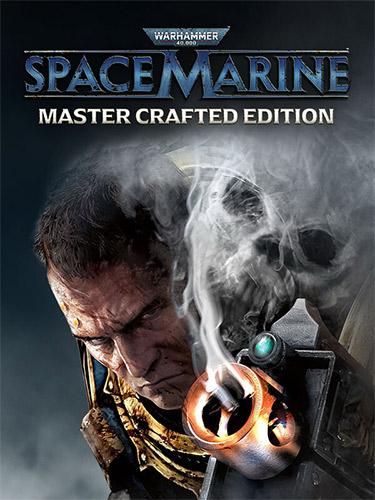 Warhammer 40,000: Space Marine – Master Crafted Edition, v1.0.1038.3669 (MS Store)/v1.0.1038.3764 (Steam) + All DLCs