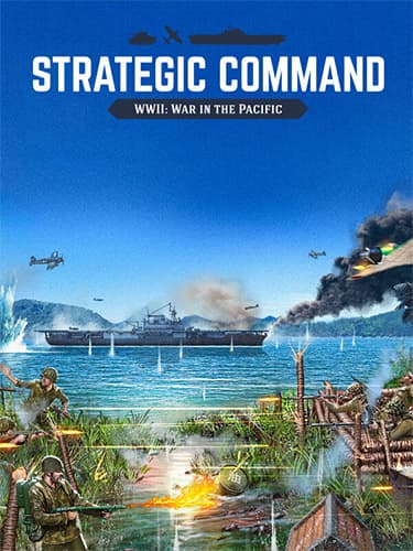 Strategic Command WWII: War in the Pacific, v1.03.04/v1.03.01 + Rise and Fall of an Empire DLC cover