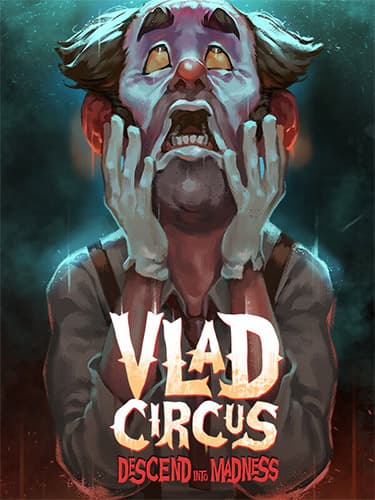 Vlad Circus: Descend Into Madness – v8.93 cover