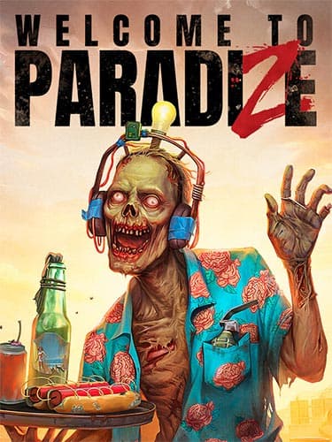 Welcome to ParadiZe: Supporter Edition – Build Feb 26 2024 + 6 DLCs cover
