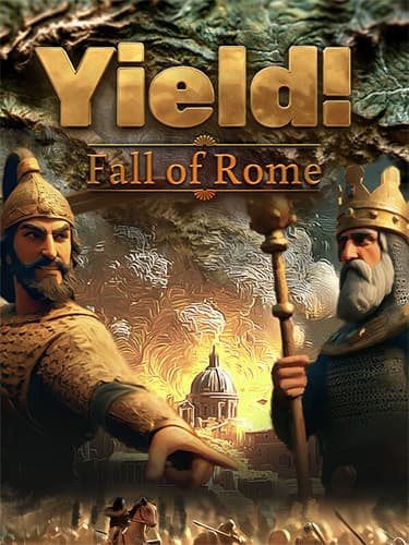 Yield! Fall of Rome – v1.0.1.3 + Bonus Content cover