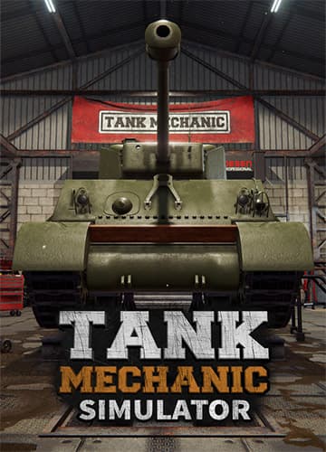 Tank Mechanic Simulator – v1.4.0 Build 911 + 2 DLCs cover