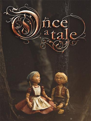 Once a Tale + Windows 7 Fix