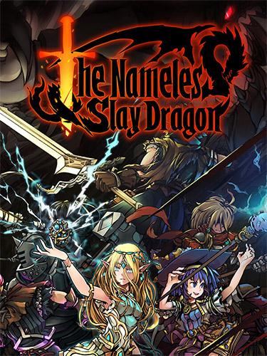 The Nameless: Slay Dragon – v2025.4.25