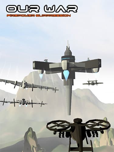 Our War: Firepower Suppression