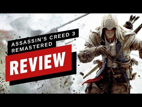 IGN video review: Assassin’s Creed 3 Remastered artwork