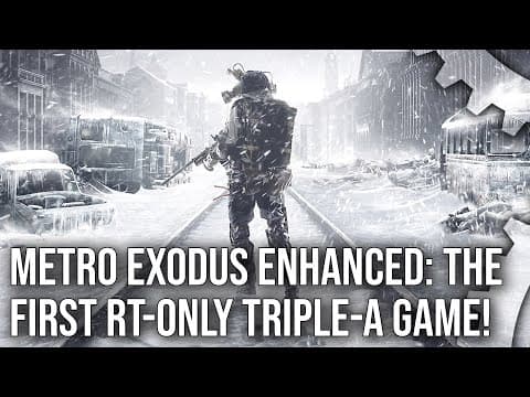 YouTube analysis: Metro Exodus Enhanced Edition ray tracing analysis artwork