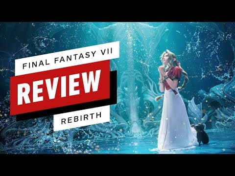 IGN video review: Final Fantasy VII Rebirth artwork