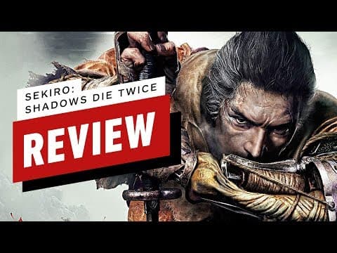 YouTube review: IGN Sekiro Shadows Die Twice Review artwork
