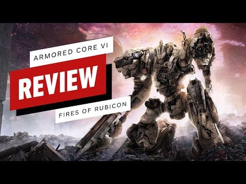 【YouTube 评测】Armored Core 6: Fires of Rubicon Review artwork