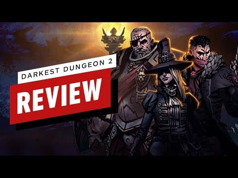 IGN video review: Darkest Dungeon 2 artwork