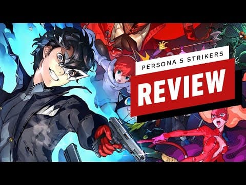 【YouTube 评测】Persona 5 Strikers Review artwork