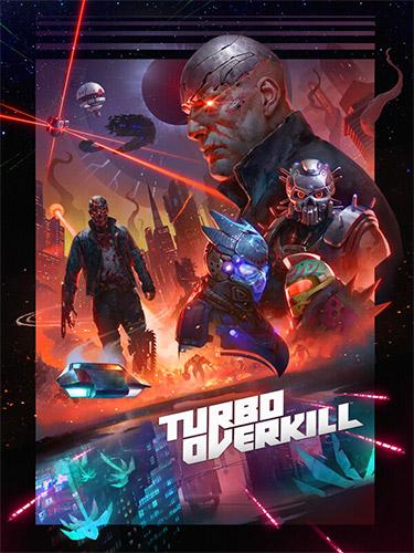 Turbo Overkill – v1.0 (Release)